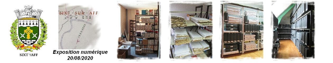 LES ARCHIVES COMMUNALES DE SIXT-SUR-AFF